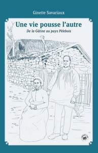 UNE VIE POUSSE L'AUTRE