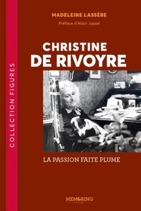 FIGURES - T41 - CHRISTINE DE RIVOYRE - LA PASSION FAITE PLUME