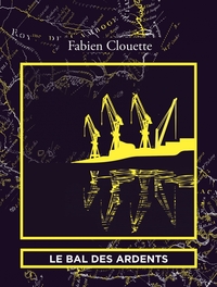 LE BAL DES ARDENTS