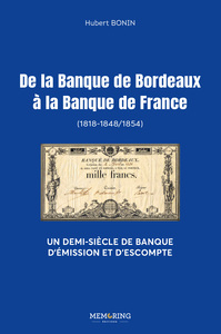 de la banque de Bordeaux à la banque de France