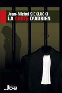 LA CHUTE D ADRIEN