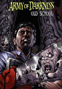 ARMY OF DARKNESS OLD SCHOOL