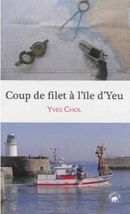 Coup de filet à l'île d'Yeu