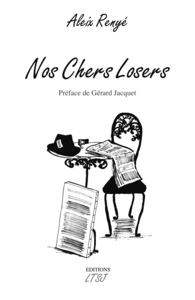 Nos chers losers