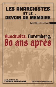 LES ANARCHISTES ET LE DEVOIR DE MEI MOIRE