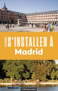 S'INSTALLER A MADRID