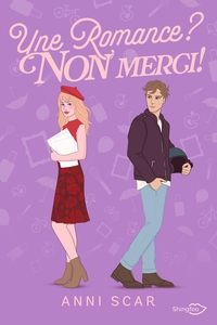 UNE ROMANCE ? NON MERCI !