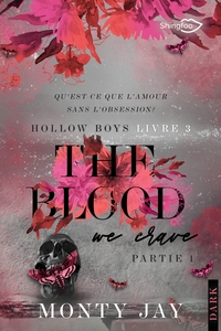 Hollow Boys #3 - The Blood We Crave - partie 1