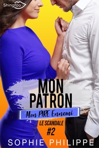 Mon Patron, Mon PIRE Ennemi Tome 2