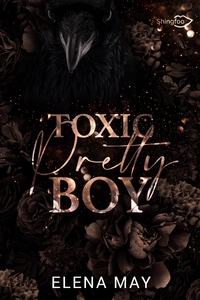 PRETTY BOYS - T02 - TOXIC PRETTY BOY - DARK ROMANCE