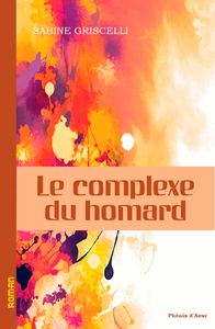 LE COMPLEXE DU HOMARD