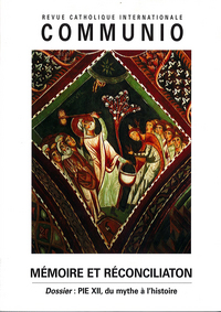 Mémoire et réconciliation - communio T XXVII/3 n° 161 mai-juin 2003
