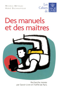 Des manuels et des maîtres
