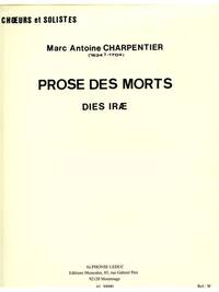 MARC-ANTOINE CHARPENTIER: PROSE DES MORTS 'DIES IR ' (CHORAL)