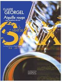 GEORGEL CLAUDE AIGUILLE ROUGE ALTO SAXOPHONE BOOK