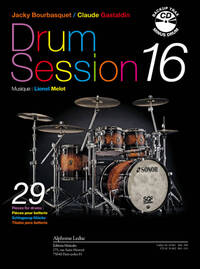BOURBASQUET: DRUM SESSION 16 29 PIECES POUR BATTERIE (LIVRE+CD) - LE LIVRE