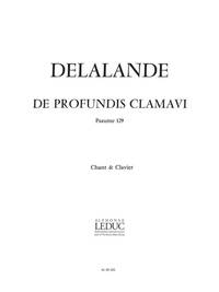 MICHEL RICHARD DELALANDE: DE PROFUNDIS CLAMAVI (PSALM 129) (CHORAL-MIXED ACCOMPANIED)