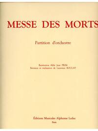 GILLES BOULAY MESSE DES MORTS SOLO MIXED CHOIR & ORCHESTRA FULL SCORE