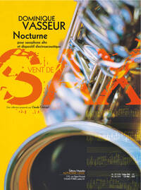 VASSEUR: NOCTURNE (3'40'') (3E) (COLLECTION VENT DE SAX) POUR SAXOPHONE ALTO ET DISPOSITIF ELECTROAC
