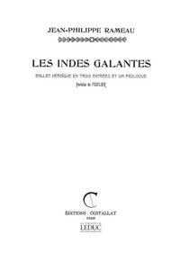 RAMEAU JEAN PHILIPPE FUZELIER INDES GALANTES SATB A CAPPELLA CHANT