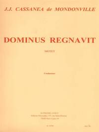 JEAN-JOSEPH CASSANEA DE MONDONVILLE: DOMINUS REGNAVIT (CHORAL-MIXED ACCOMPANIED) CHANT