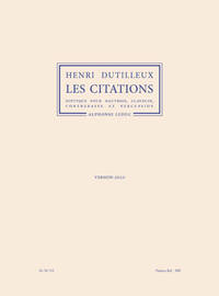 HENRI DUTILLEUX: LES CITATIONS FOR OBOE, HARPSICHORD, DOUBLE BASS AND PERCUSSION (2010 VERSION)