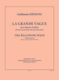 MEDIONI: LA GRANDE VAGUE (5'30'') POUR QUATUOR DE FLUTES (PICCOLO, GRANDE FLUTE, FLUTE ALTO, FLUTE B