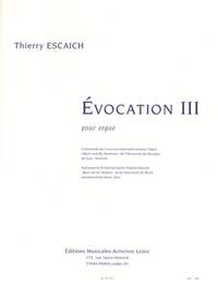 THIERRY ESCAICH: EVOCATION III (ON 'NUN KOMM, DER HEIDEN HEILAND')