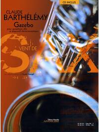 BARTHELEMY GAZEBO ALTO SAXOPHONE BOOK/CD