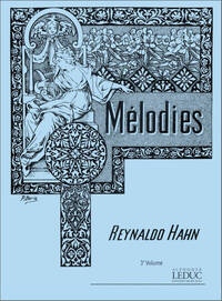 REYNALDO HAHN: MELODIES - VOL. 3