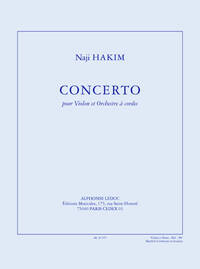 NAJI HAKIM: CONCERTO POUR VIOLON ET ORCHESTRE A CORDES (35') REDUCTION POUR VIOLON ET PIANO