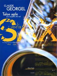 GEORGEL CLAUDE TALON AGILE COLLECTION VENT DE SAX ALTO SAXOPHONE BOOK