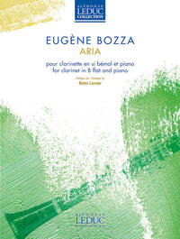 EUGENE BOZZA : ARIA - POUR CLARINETTE EN SI BEMOL ET PIANO - RECUEIL AVEC PARTIES SEPAREES