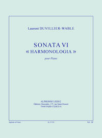 DUVILLIER-WABLE: SONATA VI HARMONOLOGIA (28') POUR PIANO PIANO