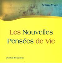 NOUVELLES PENSéES  DE VIE LES