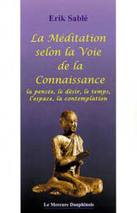 LA MEDITATION SELON LA VOIE DE LA CONNAISSANCE