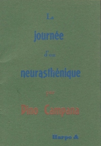 LA JOURNEE D'UN NEURASTHENIQUE