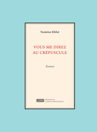 Vous me direz au crépuscule