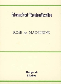 ROSE & MADELEINE