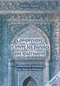 COMPRENDRE ET VIVRE LES PAROLE