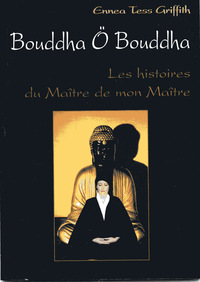 BOUDDHA O BOUDDHA  LES HISTOI
