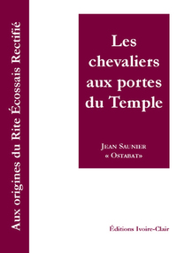 LES CHEVALIERS AUX PORTES DU TEMPLE