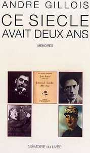 CE SIECLE AVAIT DEUX ANS