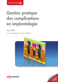 GESTION PRATIQUE DES COMPLICATIONS EN IMPLANTOLOGIE