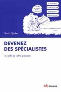 DEVENEZ DES SPECIALISTES