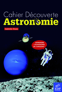 Cahier Découverte Astronomie