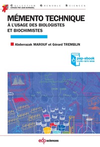 MEMENTO TECHNIQUE A L'USAGE DES BIOLOGISTES ET BIOCHIMISTES