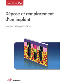 DEPOSE ET REMPLACEMENT D'UN IMPLANT