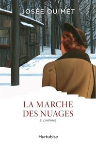 LA MARCHE DES NUAGES T 03 L'INFAME