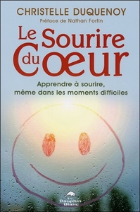Le Sourire du Coeur - Apprendre à sourire, même dans les moments difficiles